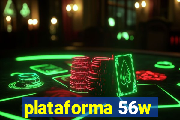 plataforma 56w